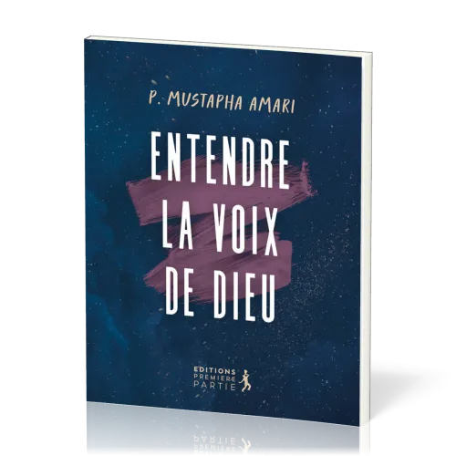 ENTENDRE LA VOIX DE DIEU