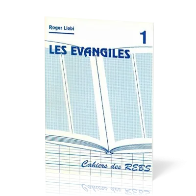 EVANGILES (LES) CAHIER REBS 1