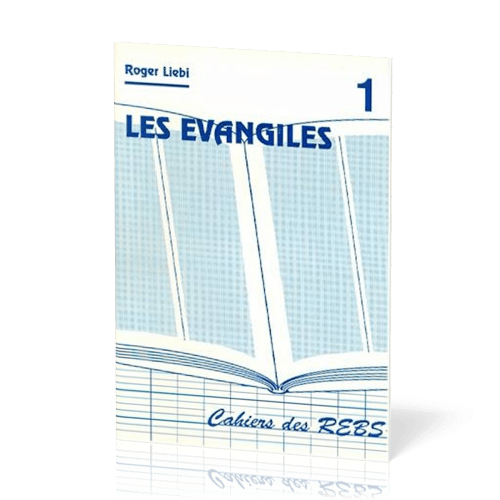 EVANGILES (LES) CAHIER REBS 1