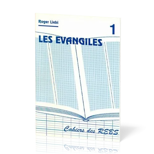 EVANGILES (LES) CAHIER REBS 1
