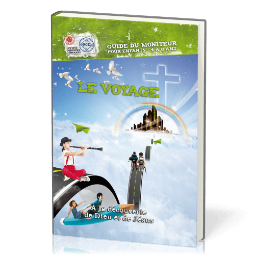 A LA DECOUVERTE  DE DIEU ET DE JESUS - GUIDE DU MONITEUR RELIE