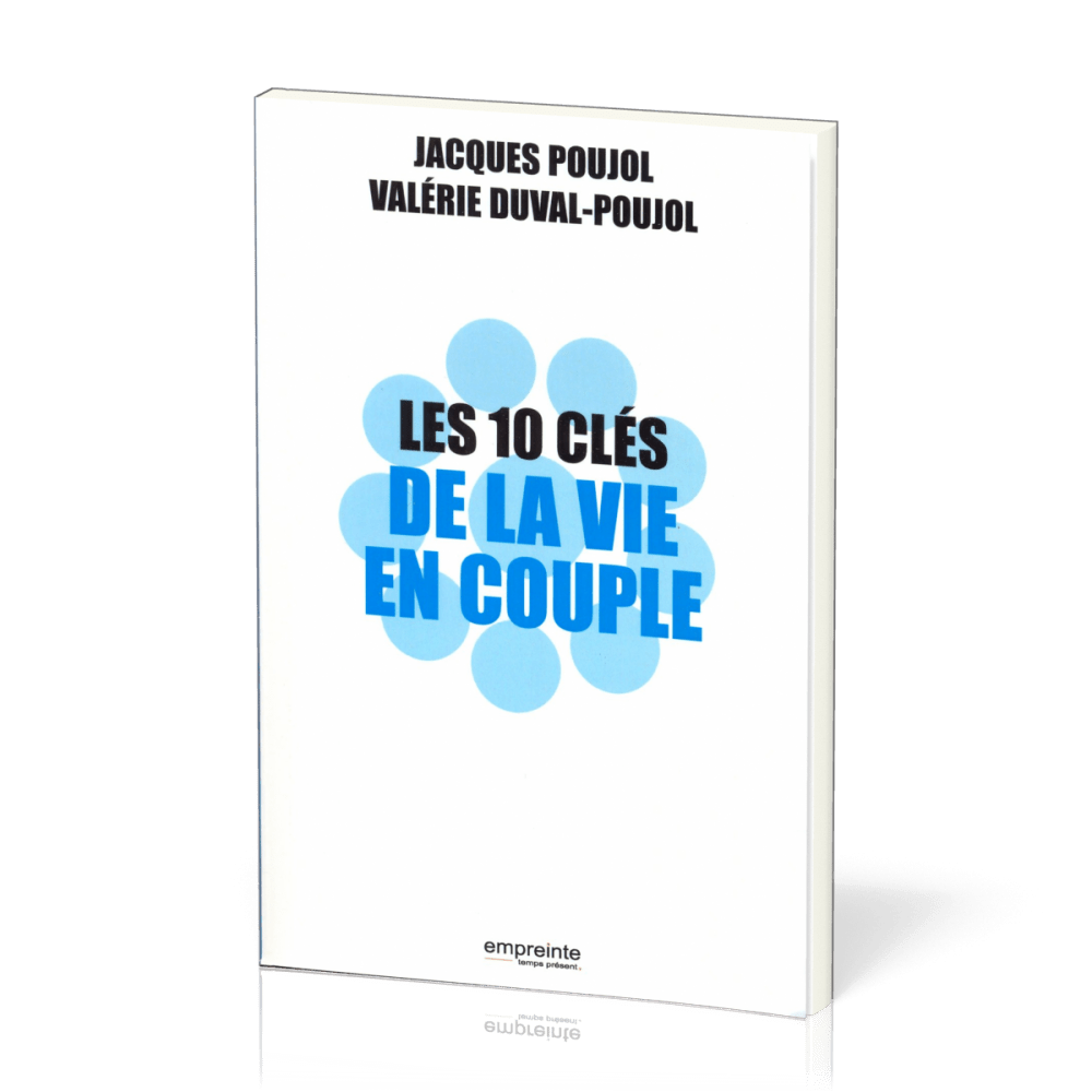 10 CLES DE LA VIE EN COUPLE