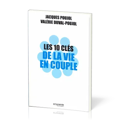 10 CLES DE LA VIE EN COUPLE