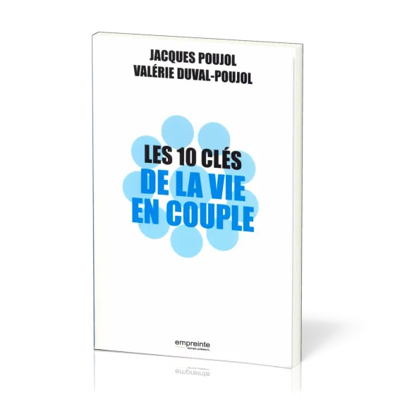 10 CLES DE LA VIE EN COUPLE