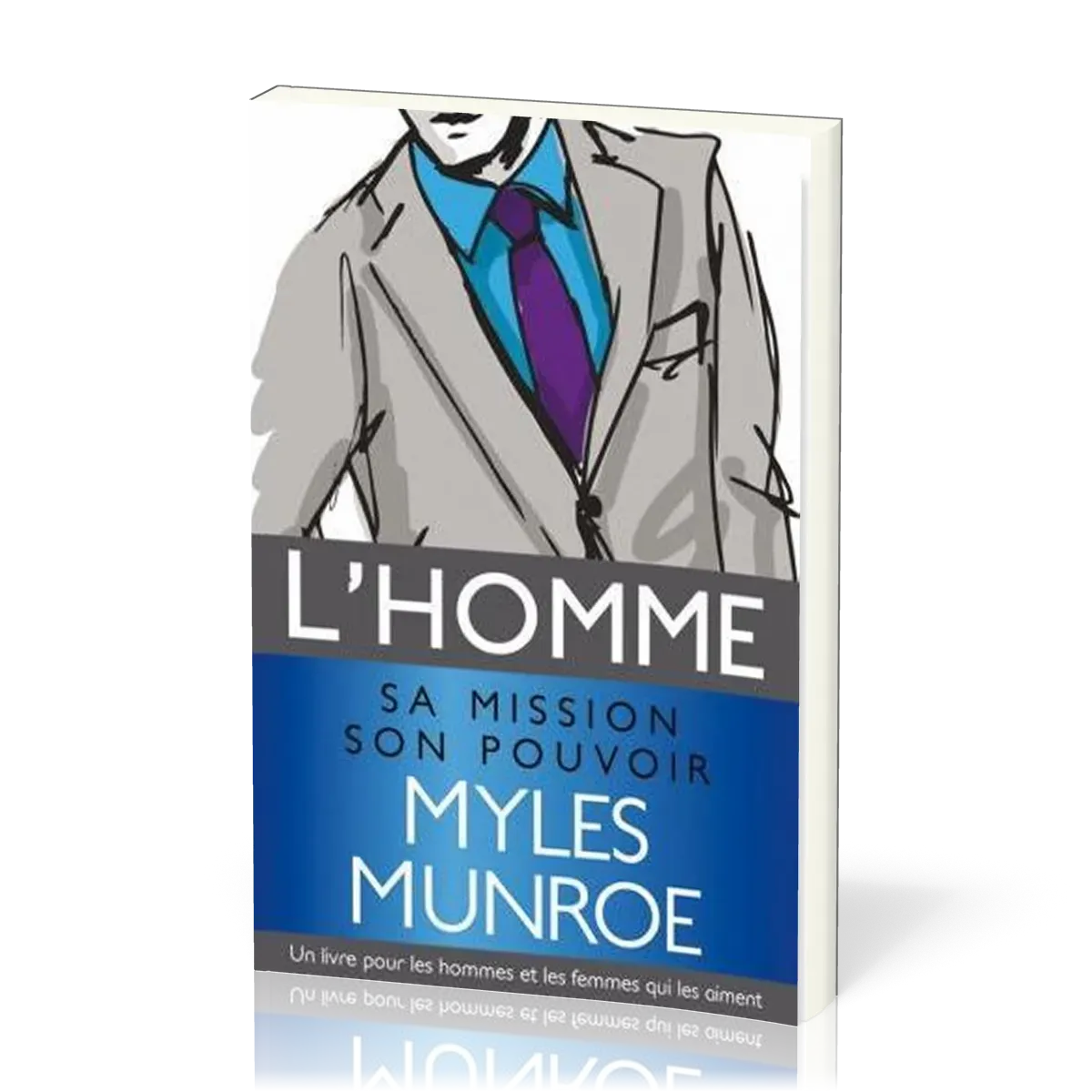 HOMME SA MISSION SON POUVOIR (L') (REF: 1155)