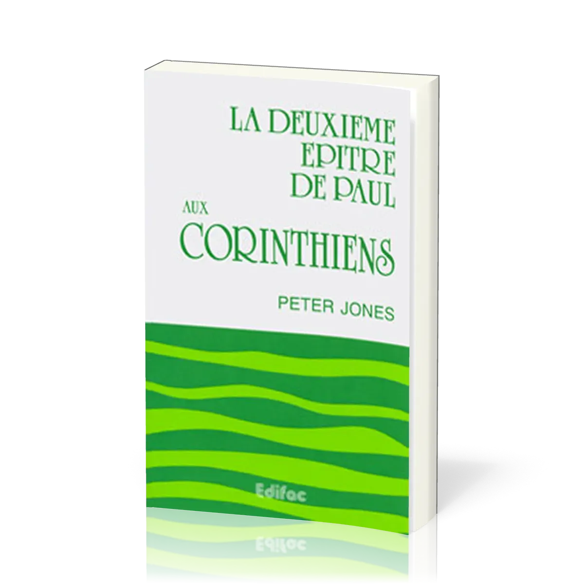 DEUXIEME EPITRE DE PAUL AUX CORINTHIENS