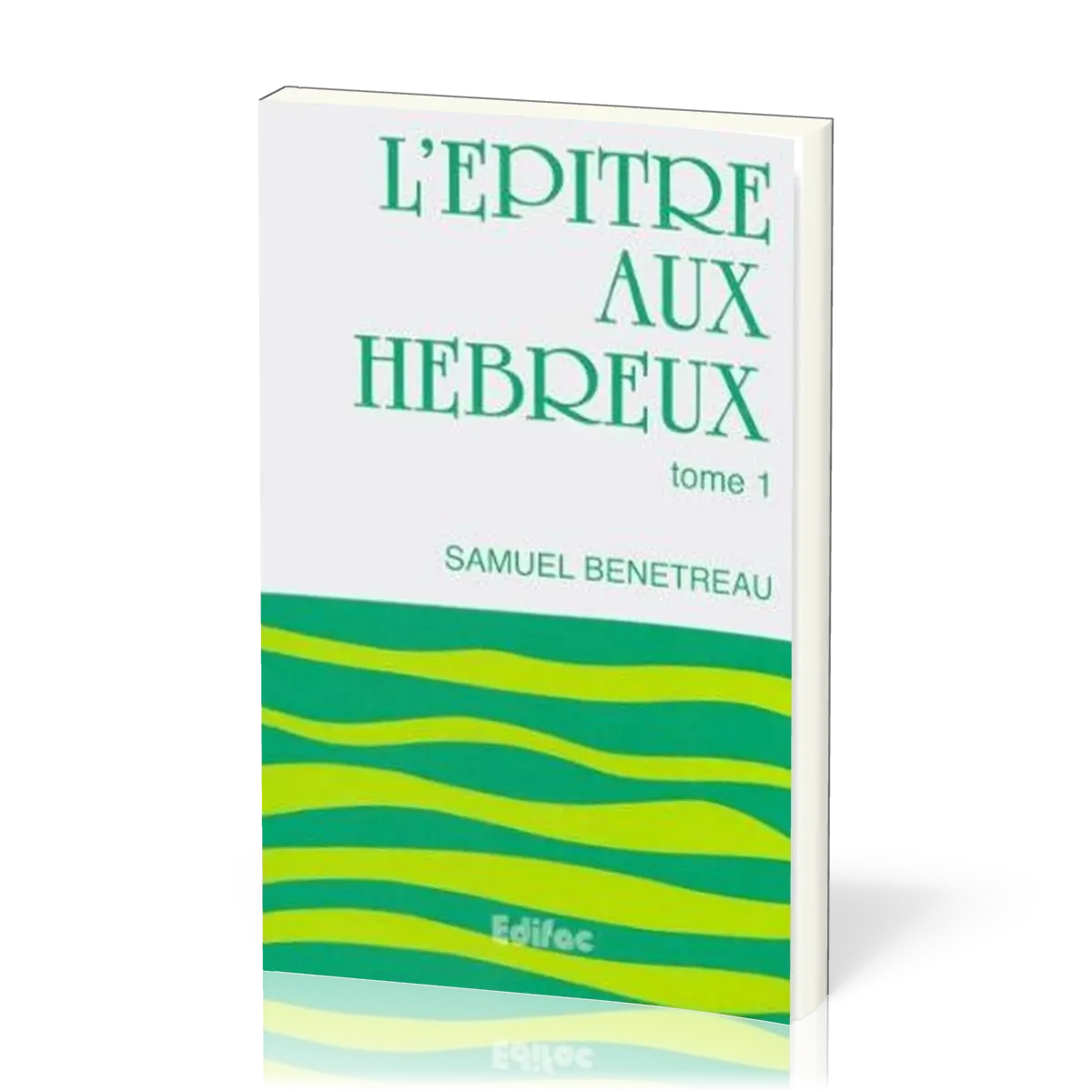 EPITRE AUX HEBREUX 1