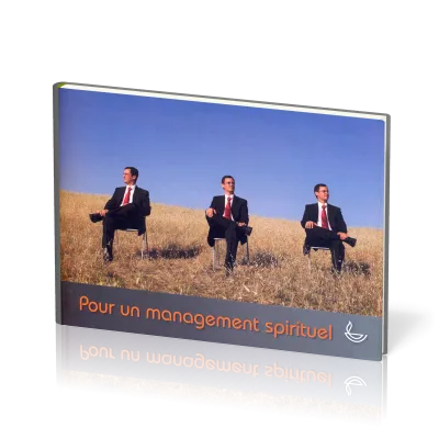 POUR UN MANAGEMENT SPIRITUEL