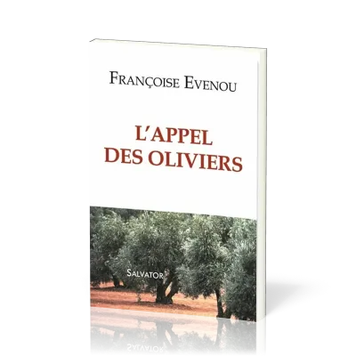 APPEL (L') DES OLIVIERS