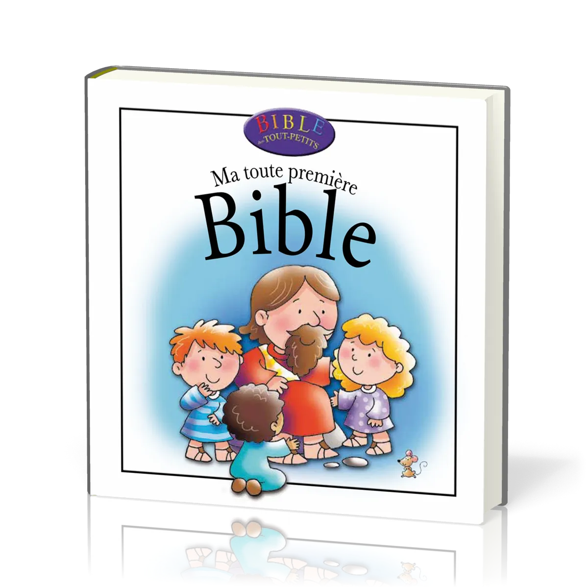 MA TOUTE PREMIERE BIBLE
