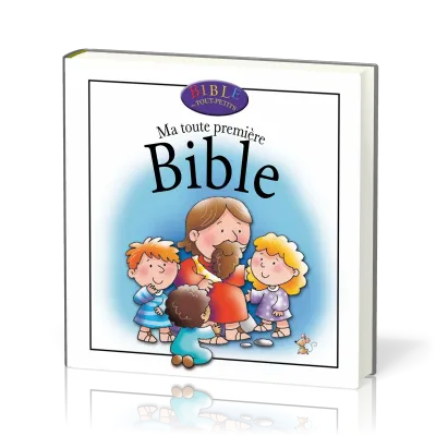 MA TOUTE PREMIERE BIBLE