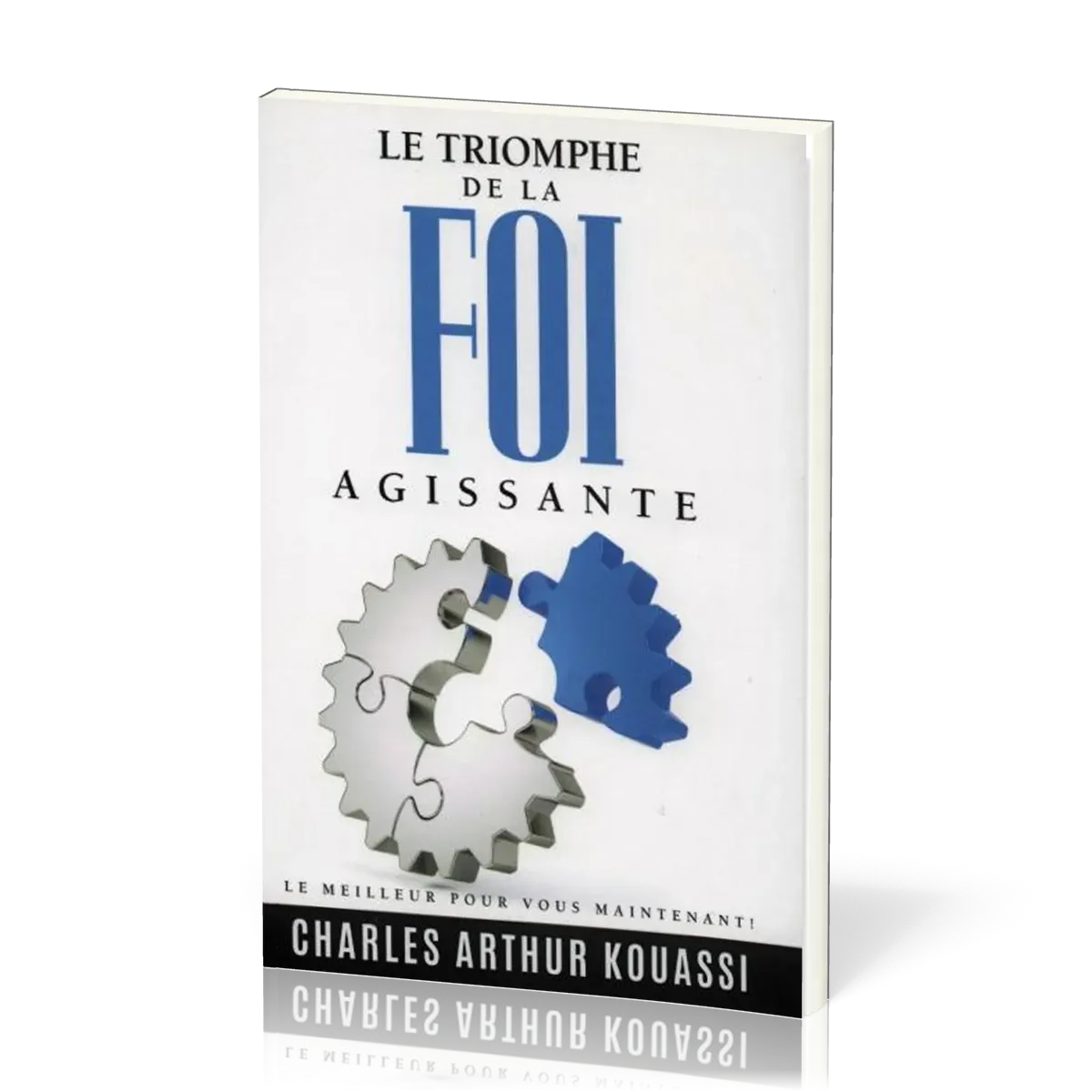 TRIOMPHE DE LA FOI AGISSANTE