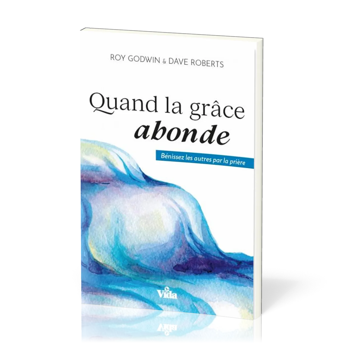 QUAND LA GRACE ABONDE