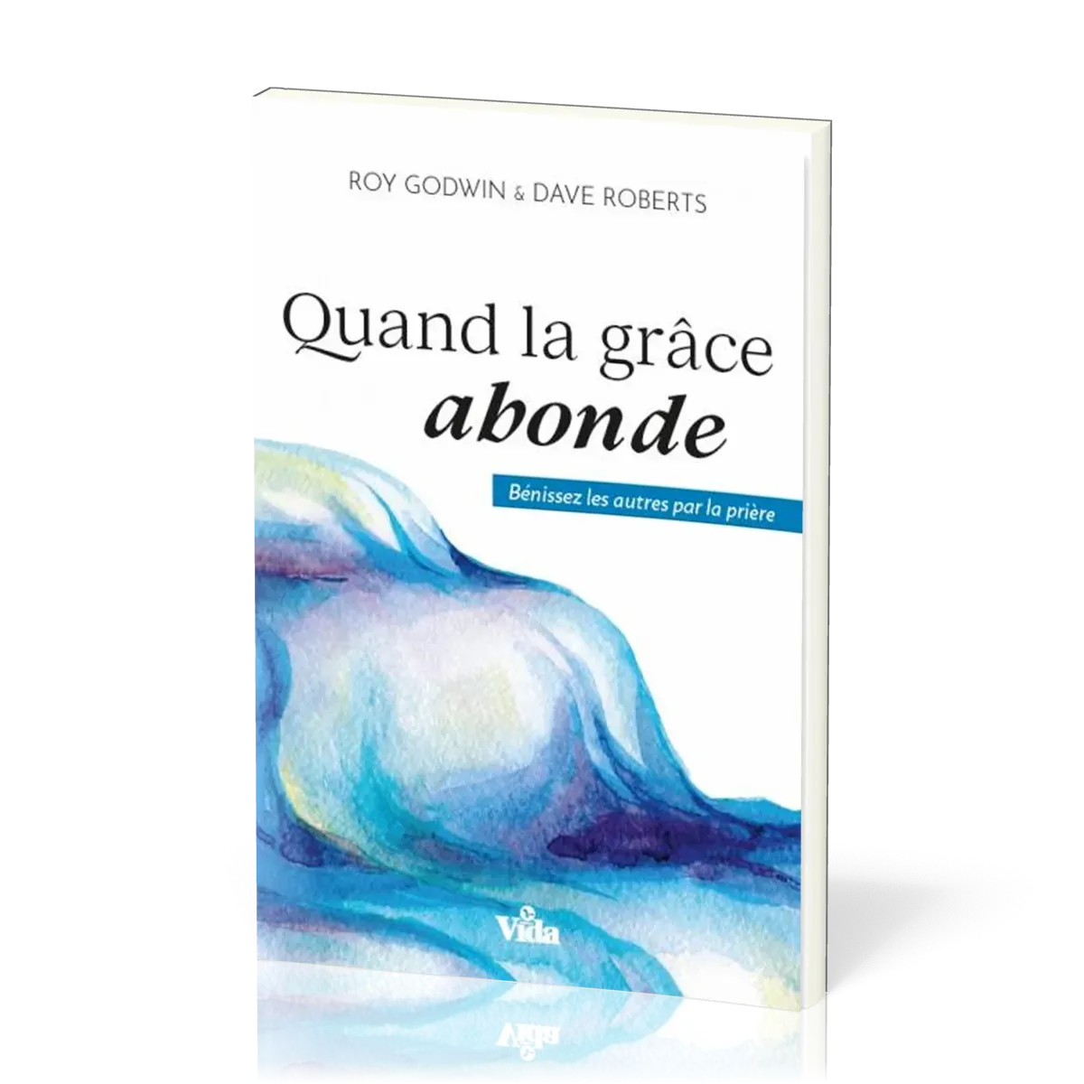 QUAND LA GRACE ABONDE