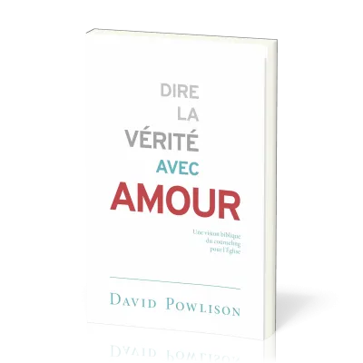DIRE LA VERITE AVEC AMOUR