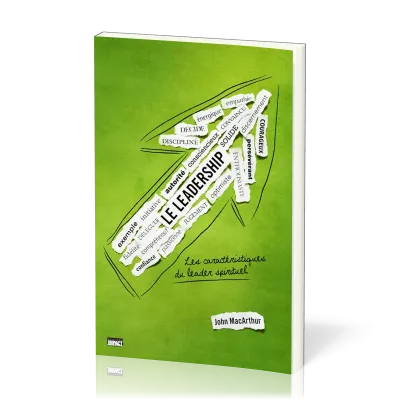 LEADERSHIP (LE) - LES CARACTERISTIQUES DU LEADER SPIRITUEL