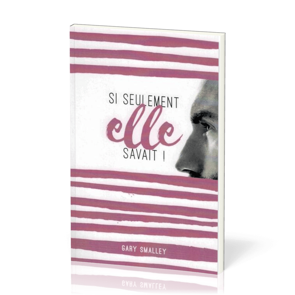 SI SEULEMENT ELLE SAVAIT