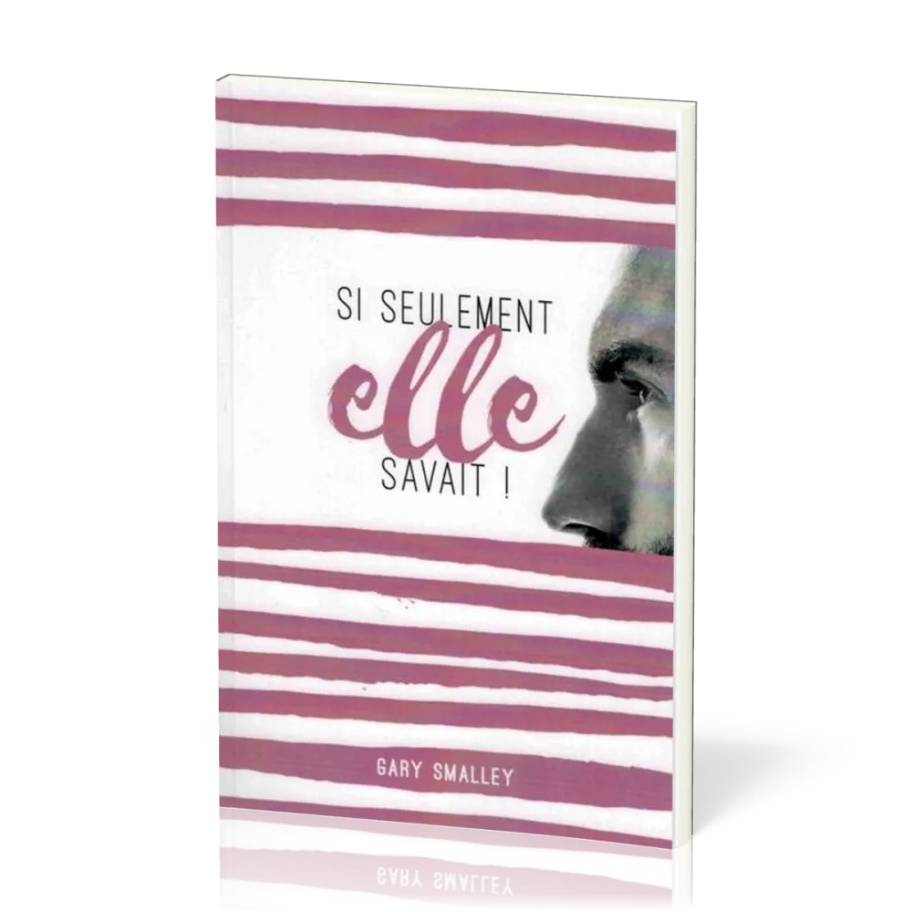 SI SEULEMENT ELLE SAVAIT