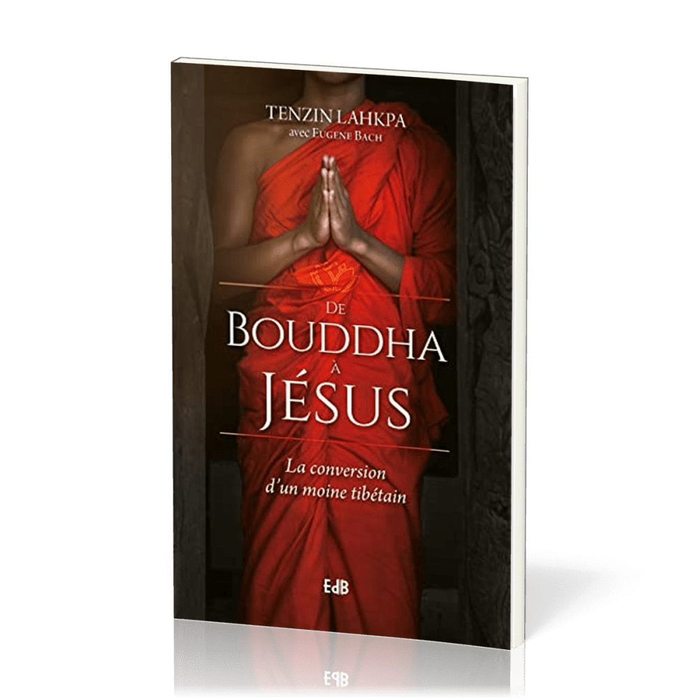 DE BOUDDHA A JESUS