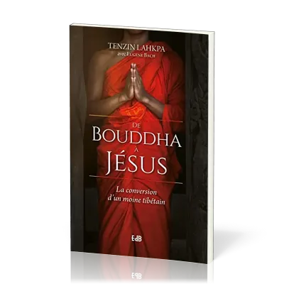 DE BOUDDHA A JESUS