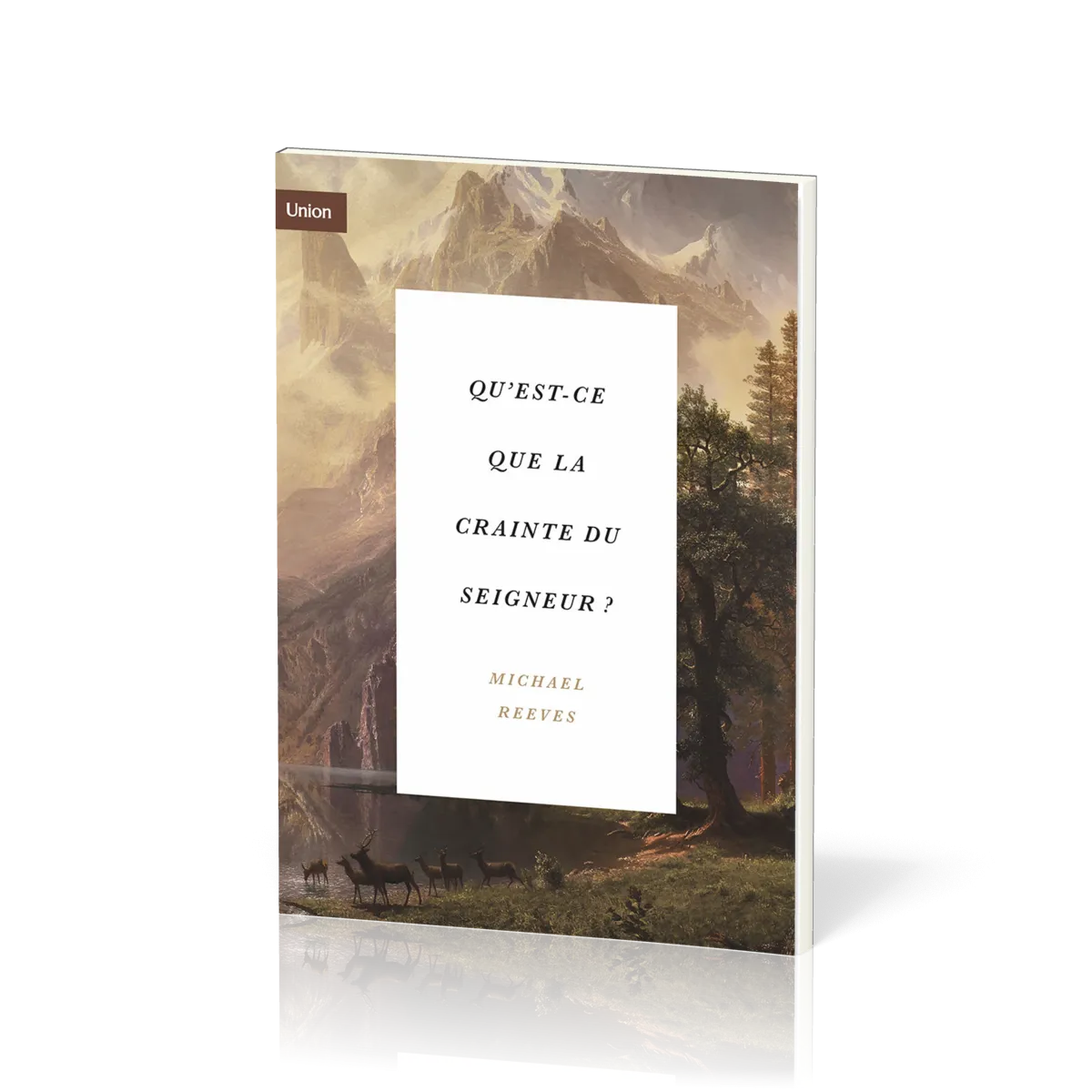 QU'EST-CE QUE LA CRAINTE DU SEIGNEUR