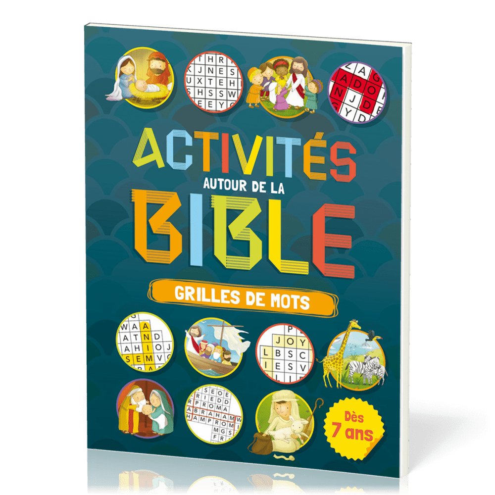 ACTIVITES AUTOUR DE LA BIBLE - GRILLES DE MOTS