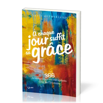 A CHAQUE JOUR SUFFIT SA GRACE