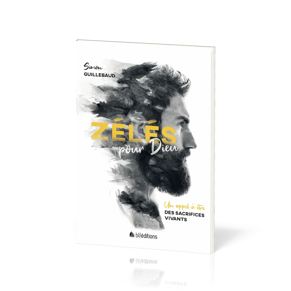 ZELES POUR DIEU - UN APPEL A ETRE DES SACRIFICES VIVANTS