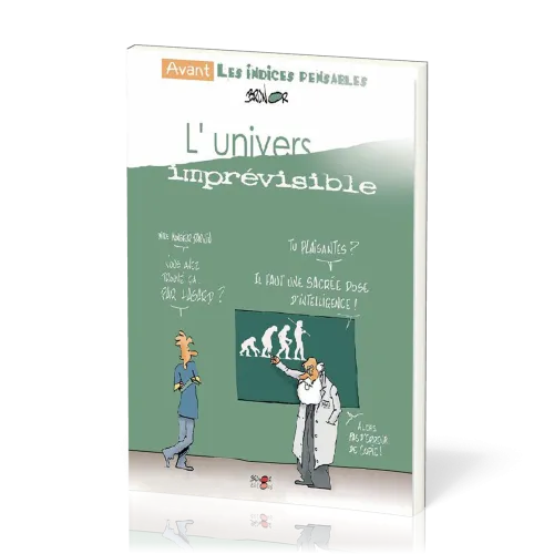 UNIVERS IMPREVISIBLE (L') - AVANT LES INDICES-PENSABLES