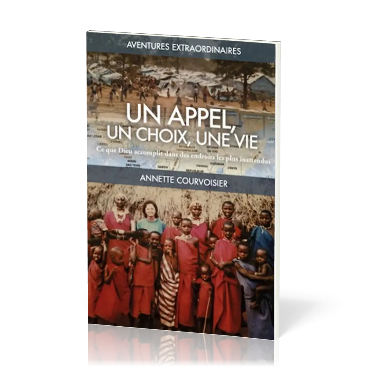 UN APPEL UN CHOIX UNE VIE