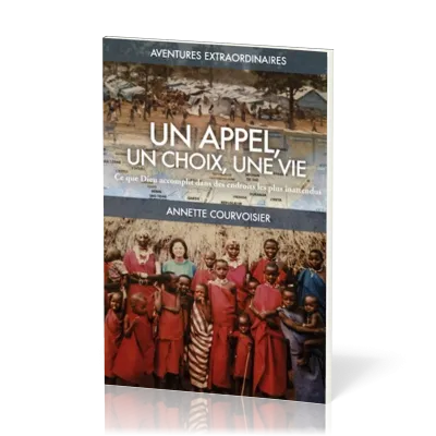 UN APPEL UN CHOIX UNE VIE