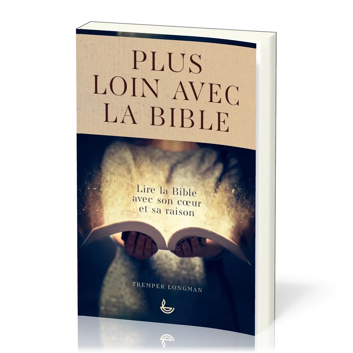 PLUS LOIN AVEC LA BIBLE