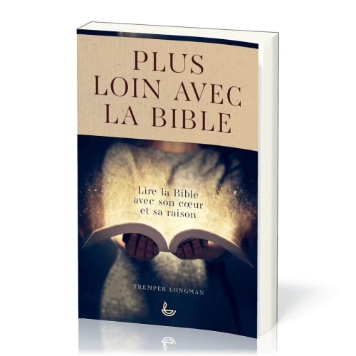 PLUS LOIN AVEC LA BIBLE