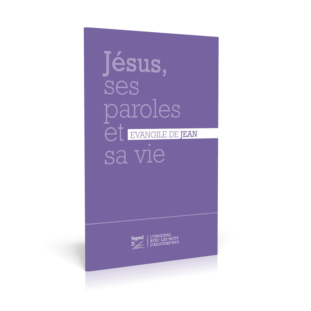 EVANGILE JEAN SEGOND 21 VIOLET - JESUS, SES PAROLES ET SA VIE