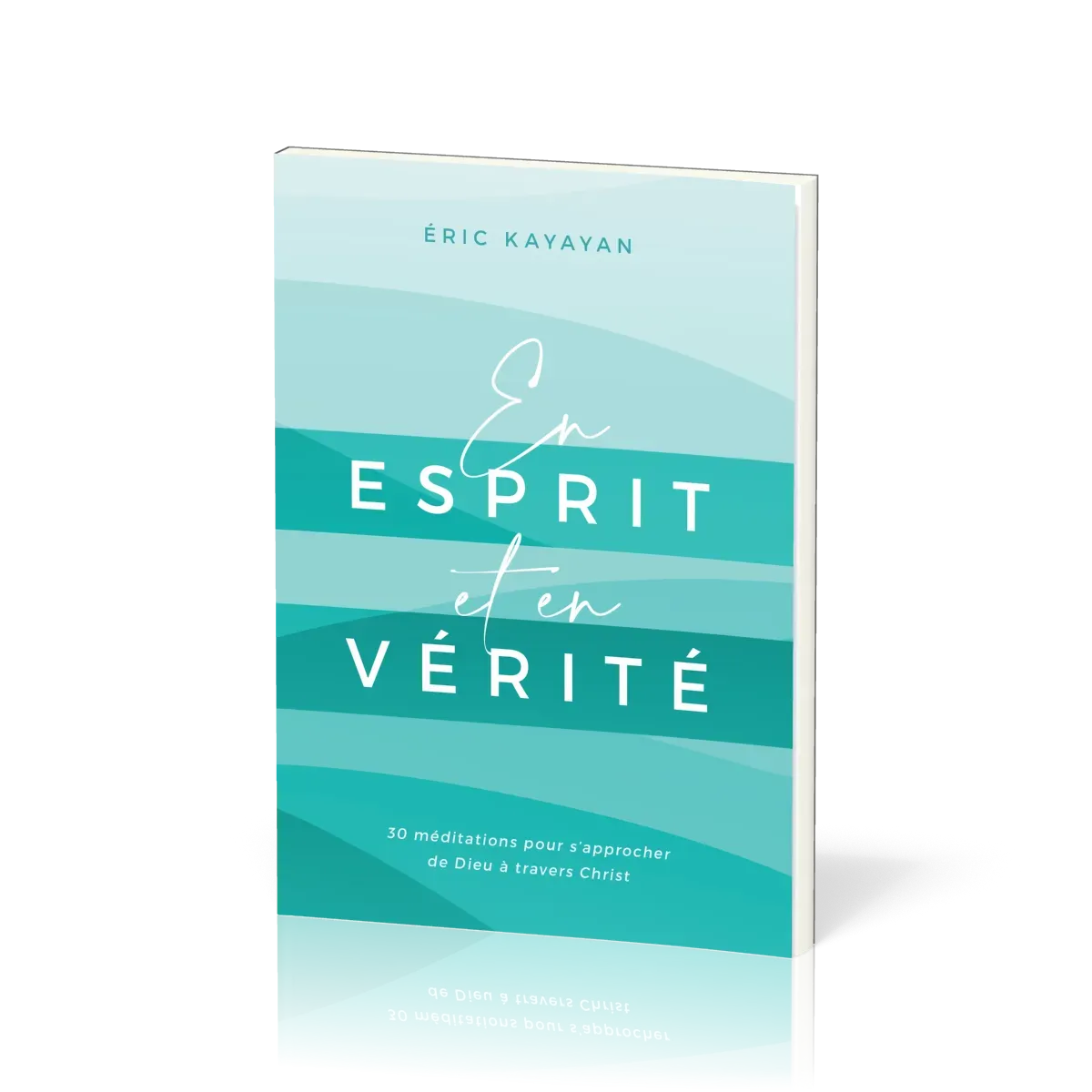 EN ESPRIT ET EN VERITE