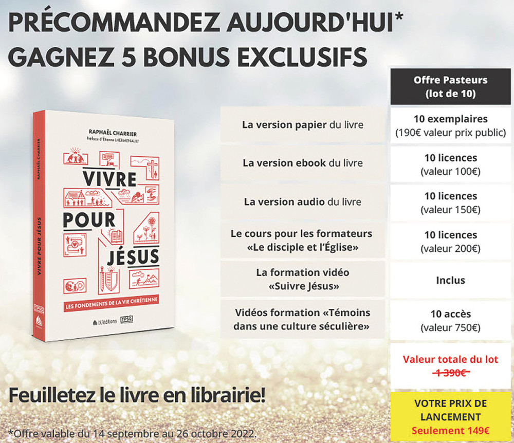 VIVRE POUR JESUS - LES FONDEMENTS DE LA VIE CHRETIENNE - LOT DE 10