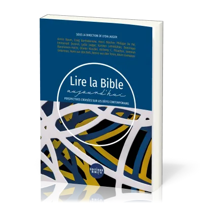 LIRE LA BIBLE AUJOURD'HUI