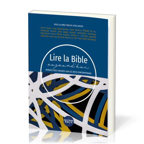 LIRE LA BIBLE AUJOURD'HUI