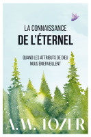 CONNAISSANCE DE L'ETERNEL (LA) - NOUVELLE EDITION