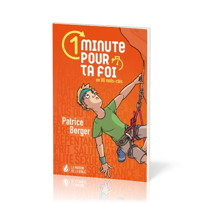 1 MINUTE POUR TA FOI - EN 80 MOTS-CLES - VOL 1