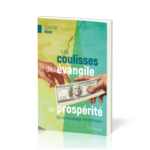 COULISSES DE L'EVANGILE DE PROSPERITE (LES)