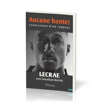 AUCUNE HONTE ! CONFESSIONS D'UN RAPPEUR