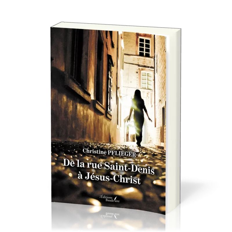DE LA RUE SAINTDENIS A JESUSCHRIST PFLIEGER CHRISTINE Certitude