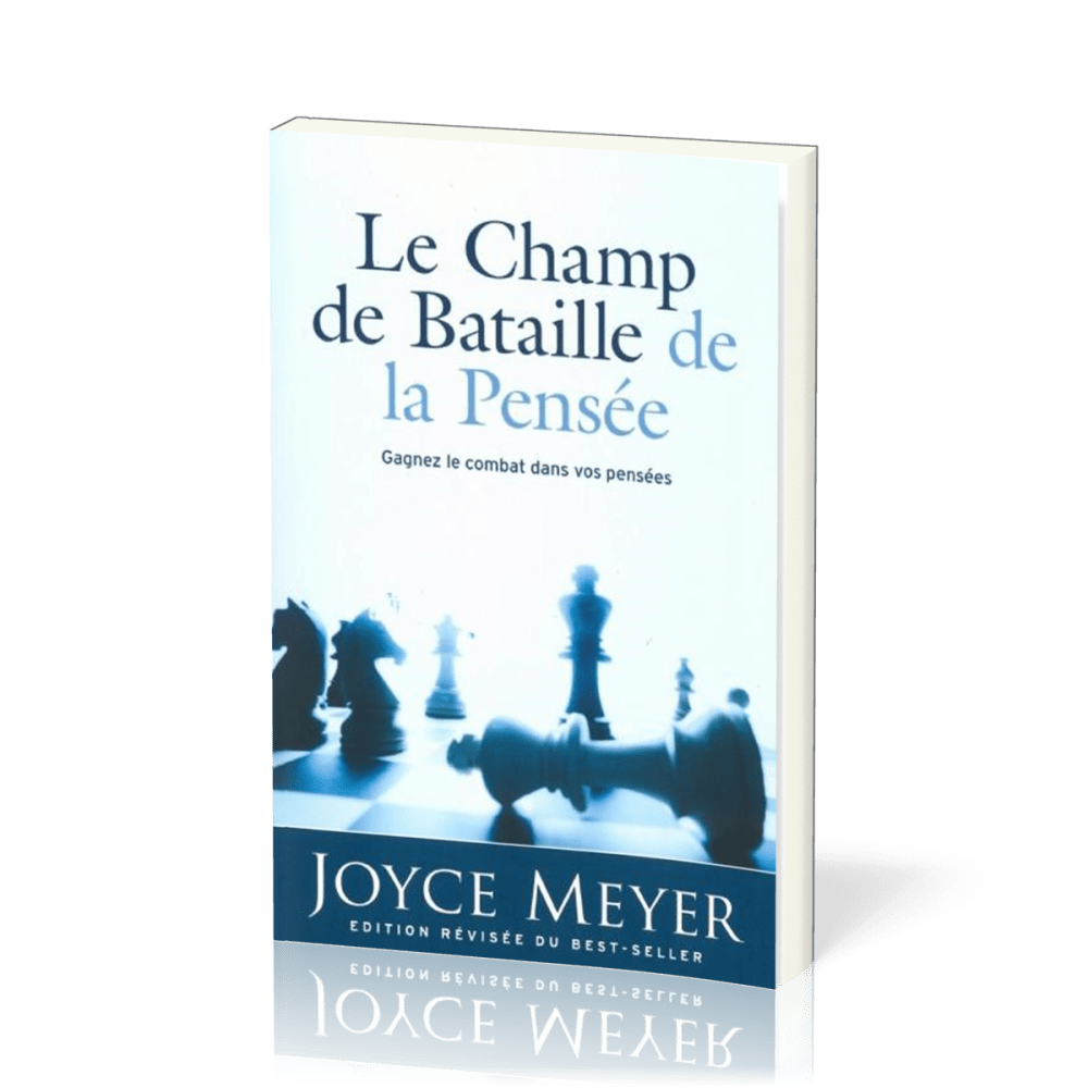 CHAMP DE BATAILLE DE LA PENSEE (LE) - GAGNEZ LE COMBAT DANS VOS PENSEES