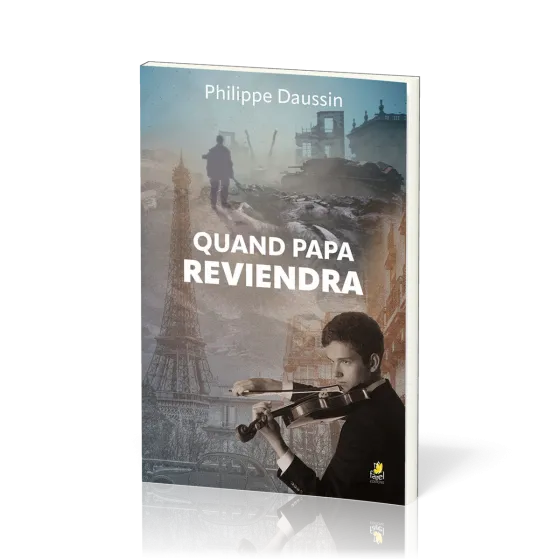 QUAND PAPA REVIENDRA