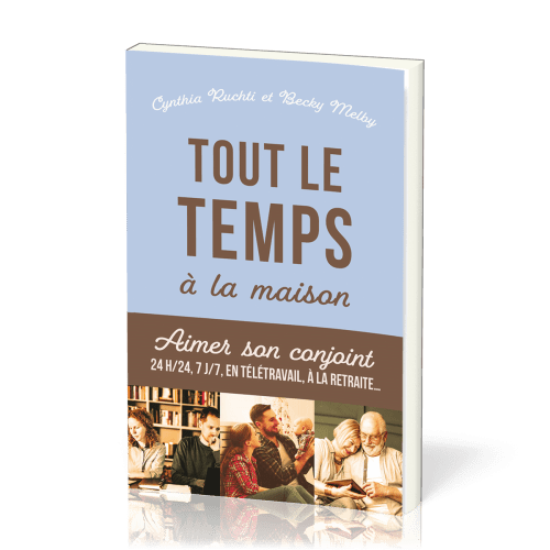 TOUT LE TEMPS A LA MAISON