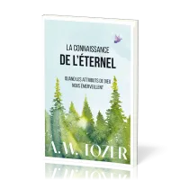 CONNAISSANCE DE L'ETERNEL (LA) - NOUVELLE EDITION