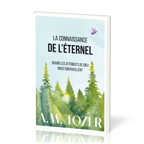 CONNAISSANCE DE L'ETERNEL (LA) - NOUVELLE EDITION