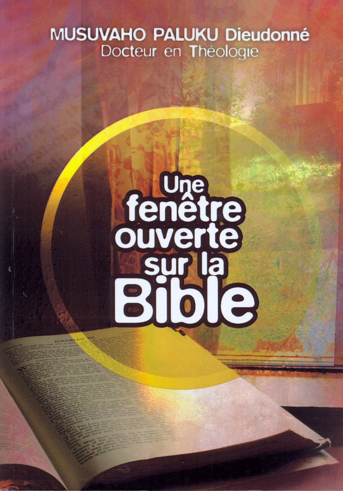 FENETRE SUR LA BIBLE (UNE)