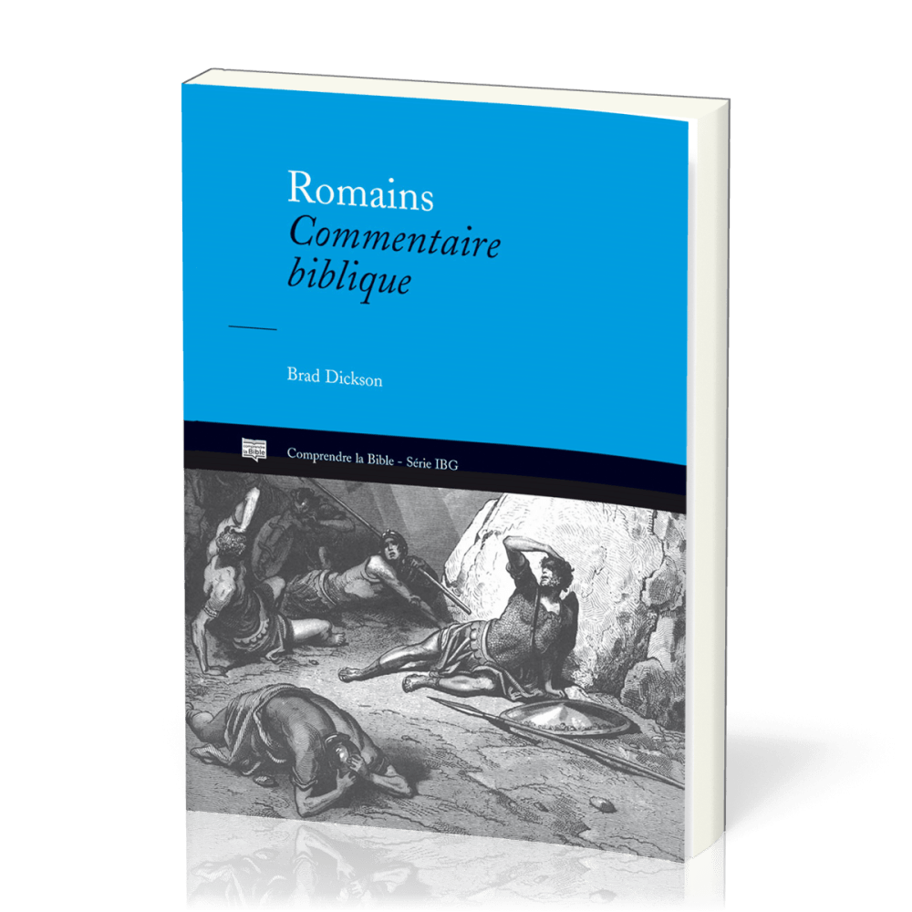 ROMAINS - COMMENTAIRE BIBLIQUE